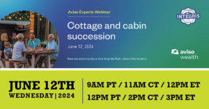 Aviso Expert Webinar: Cottage and Cabin Succession
